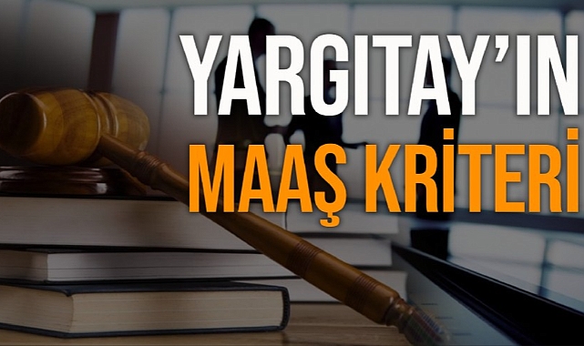 Yargıtay’dan işveren ve çalışanlar için emsal karar