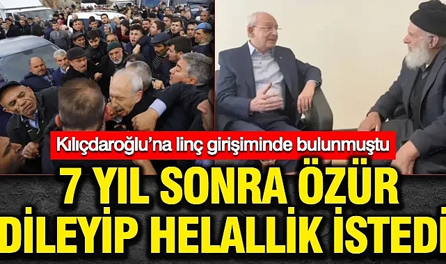 Kılıçdaroğlu’na linç girişiminde bulunmuştu: 7 yıl sonra özür dileyip helallik istedi