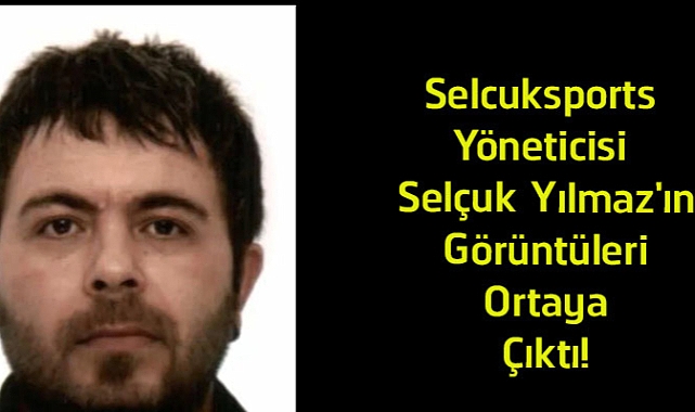 İşte kaçak maç yayınından tutuklanan Selçuk Yılmaz'ın ilk fotoğrafı
