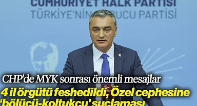 CHP'de MYK Sonrası Önemli Mesajlar: 4 İl Örgütü Feshedildi, Özel Cephesine 'Koltukçu' Çıkışı